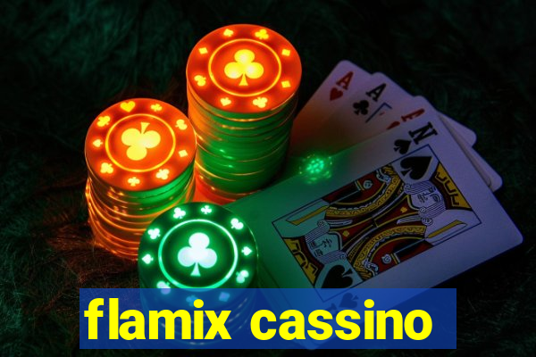 flamix cassino